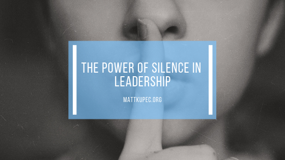The Power of Silence in Leadership